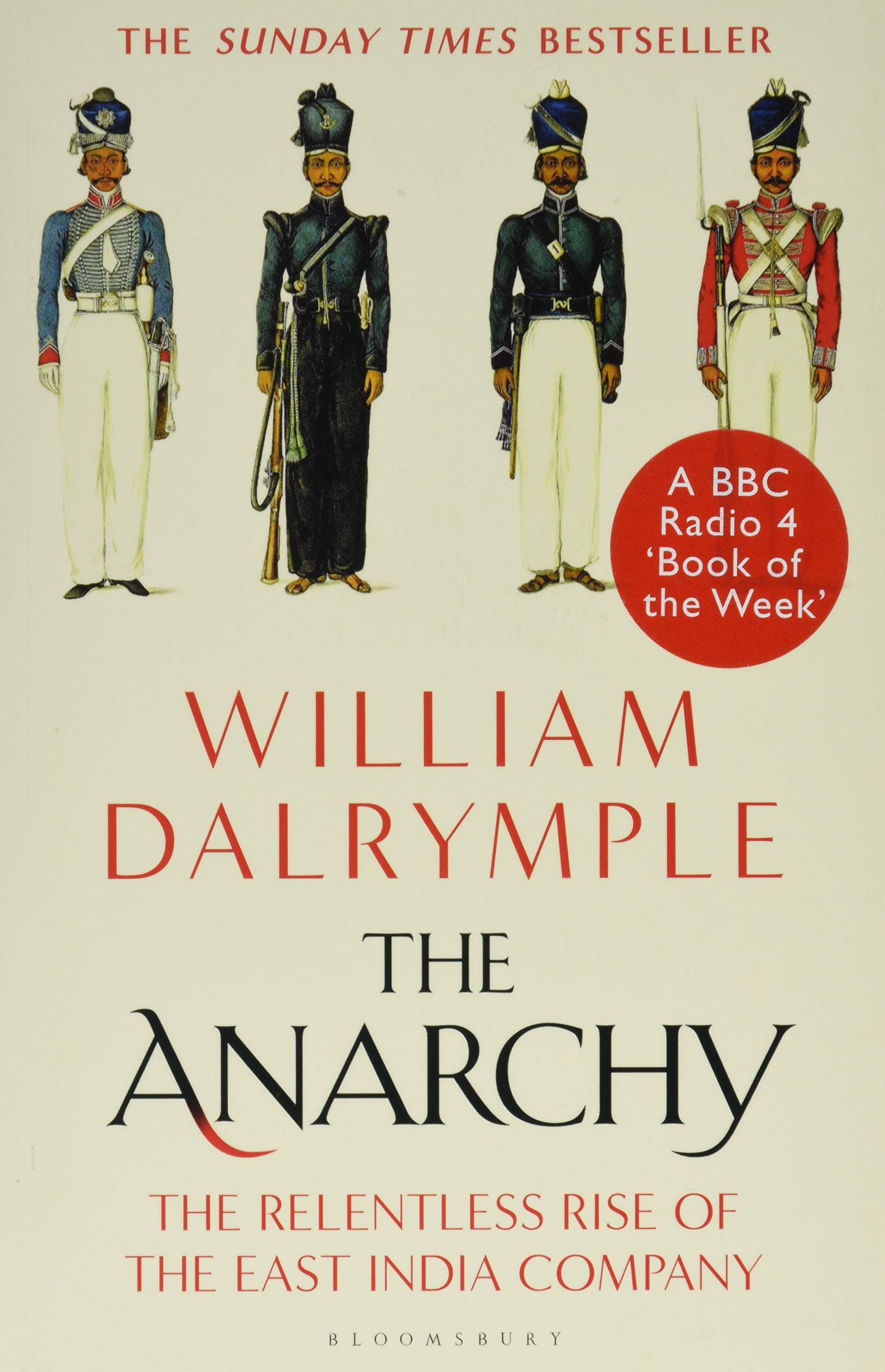 The Anarchy: The Relentless Rise of the East India Company 1