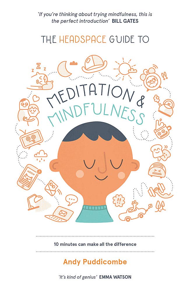 The Headspace Guide to Meditation & Mindfulness 1