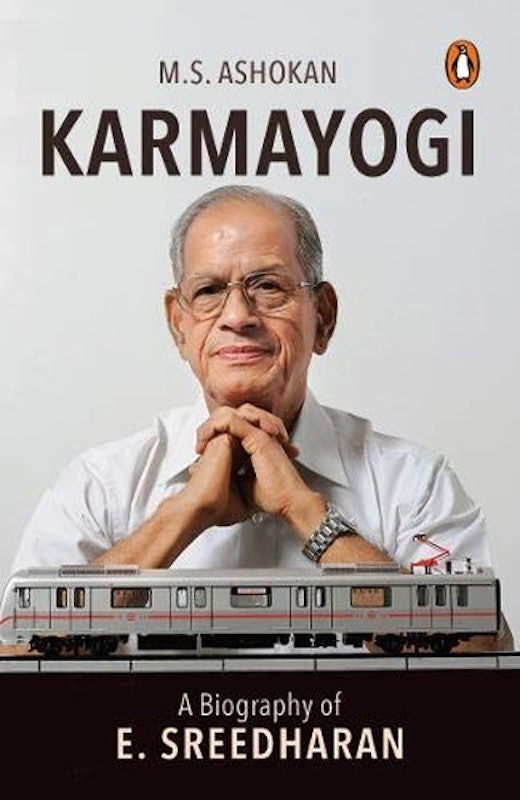 Karmayogi: A Biography of E. Sreedharan 1