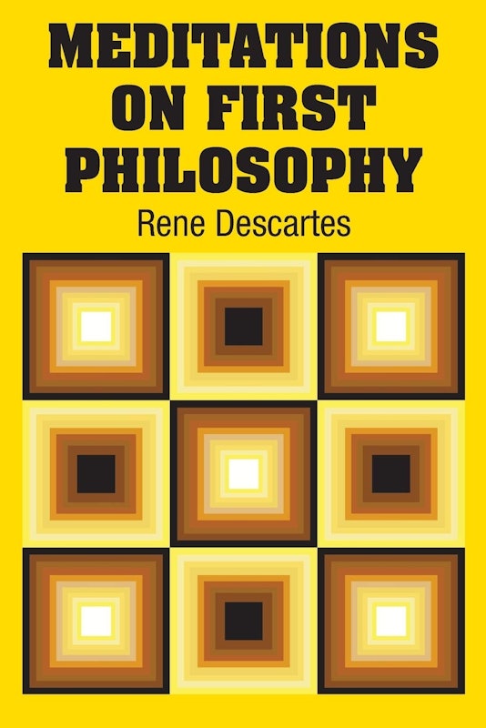 Meditations on First Philosophy 1