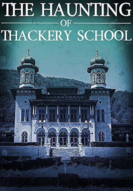 The Haunting of Thackery School 1