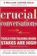 Kerry Patterson Crucial Conversations Tools for Talking When Stakes Are High 1