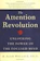 B. Alan Wallace The Attention Revolution: Unlocking the Power of the Focused Mind 1